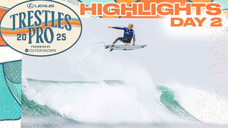 Highlights Día 2: Lexus Trestles Pro