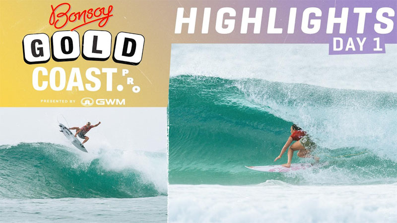 Highlights Día 1: Bonsoy Gold Coast Pro