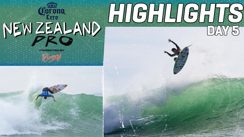 Highlights Día 5: Corona Cero New Zeland Pro